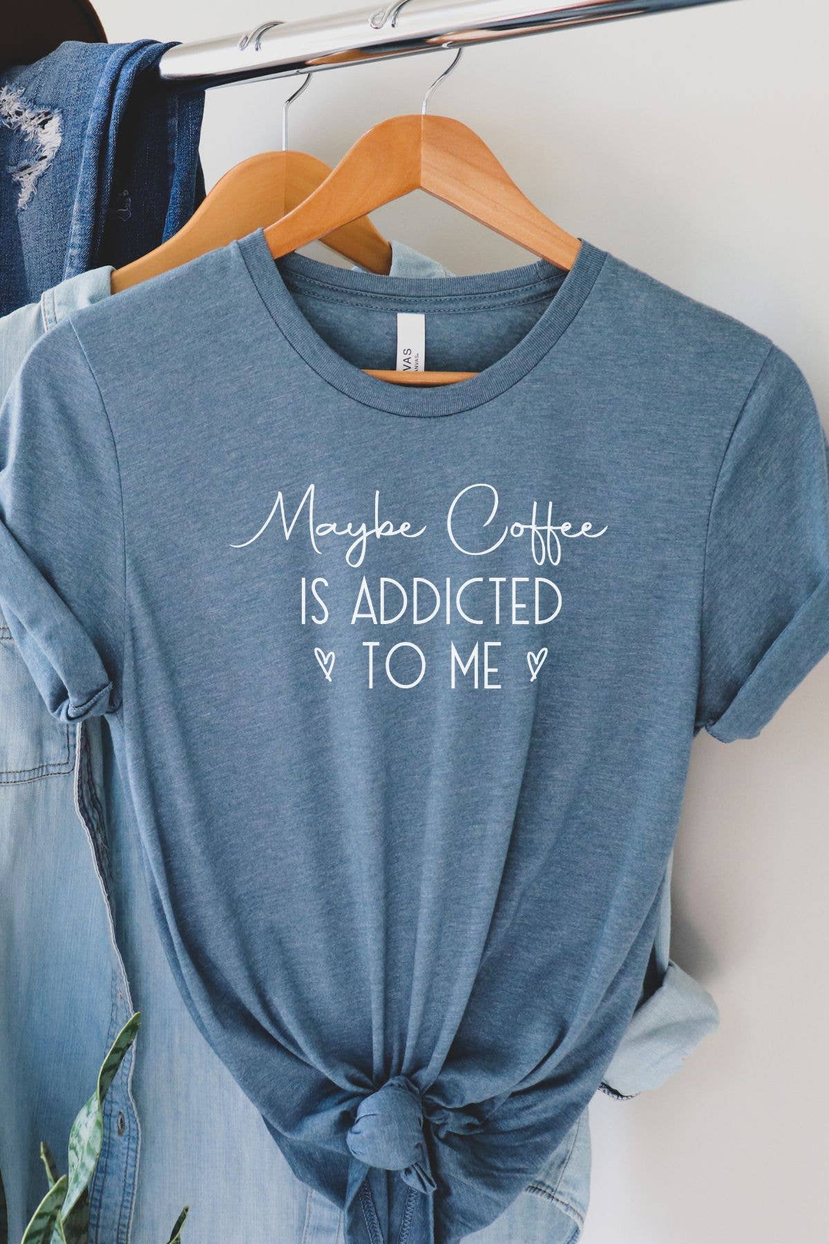 Bella Me - Wholesale Screen Printed T-Shirt - Women's - Maybe Coffee is Addicted Graphic Tee4