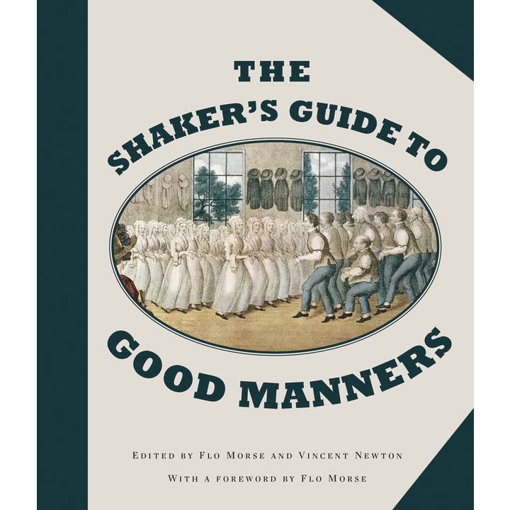 W. W. Norton - Wholesale Social Sciences - The Shaker's Guide to Good Manners: