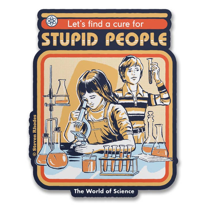 Steven Rhodes - Stupid People Sticker for wholesale by Hybris Production AB