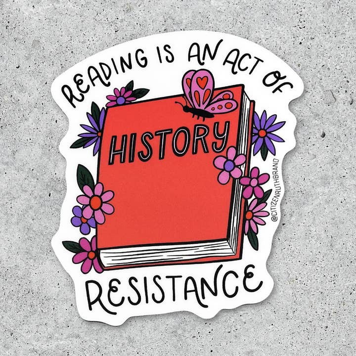 Reading is an act of Resistance vinyl sticker for wholesale by Citizen Ruth