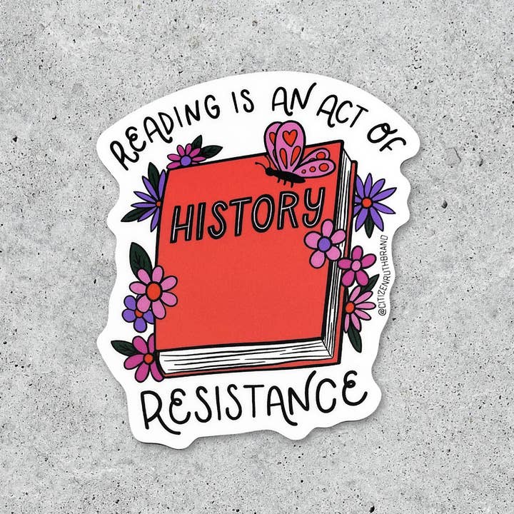 Citizen Ruth - Wholesale Sticker - Reading is an act of Resistance vinyl ticker