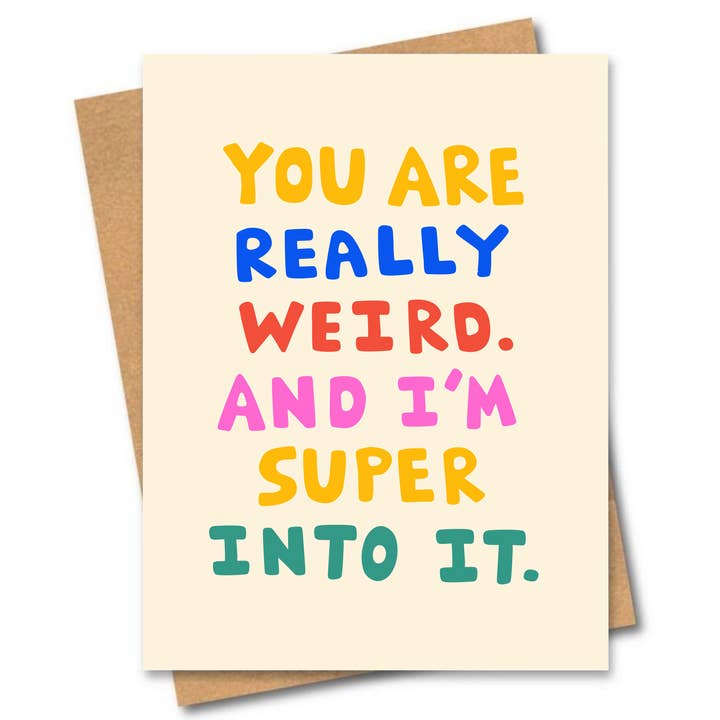 Friends of Henry Paper Co – wholesale Friendship card – Really Weird