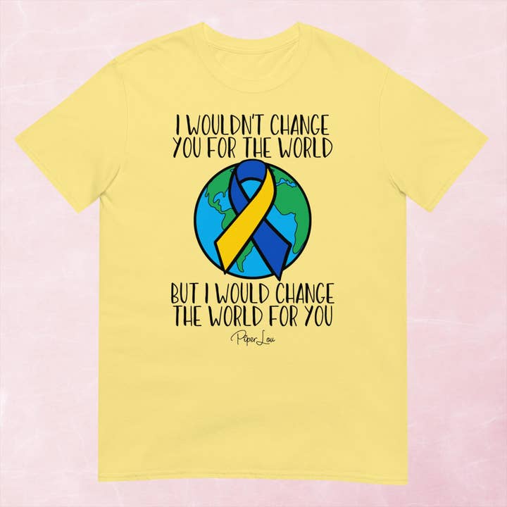 Piper Lou Collection - Wholesale Screen Printed T-Shirt - Women's - Down Syndrome | Change The World Graphic Tee3