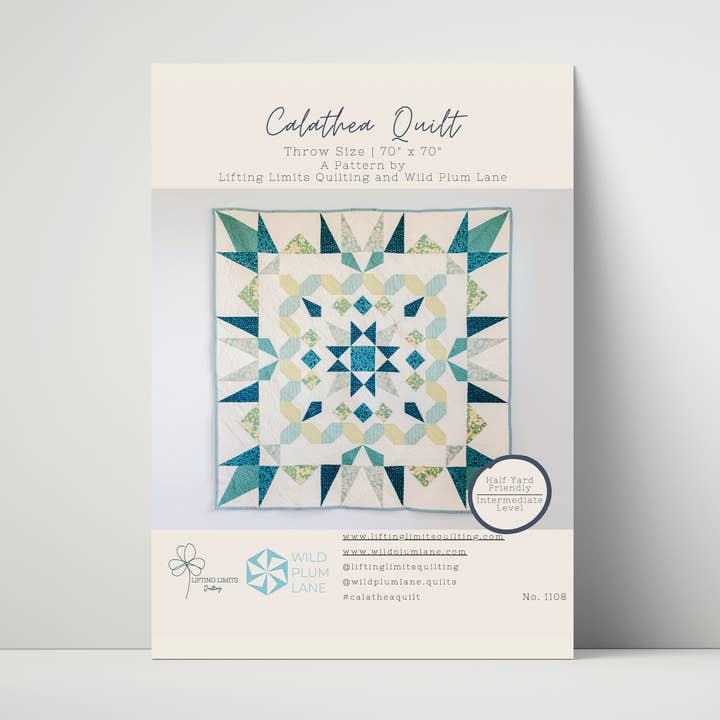 Calathea Quilt Pattern - Printed for wholesale by Wild Plum Lane