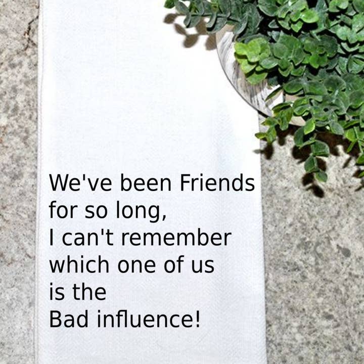 Geez Louise Goods - Wholesale Tea Towel - Bad Influence