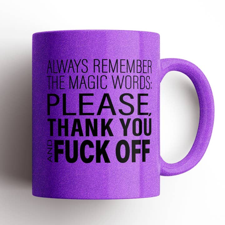 Disrupted Industries - Wholesale Coffee mug - Always Remember The Magic Word Mug