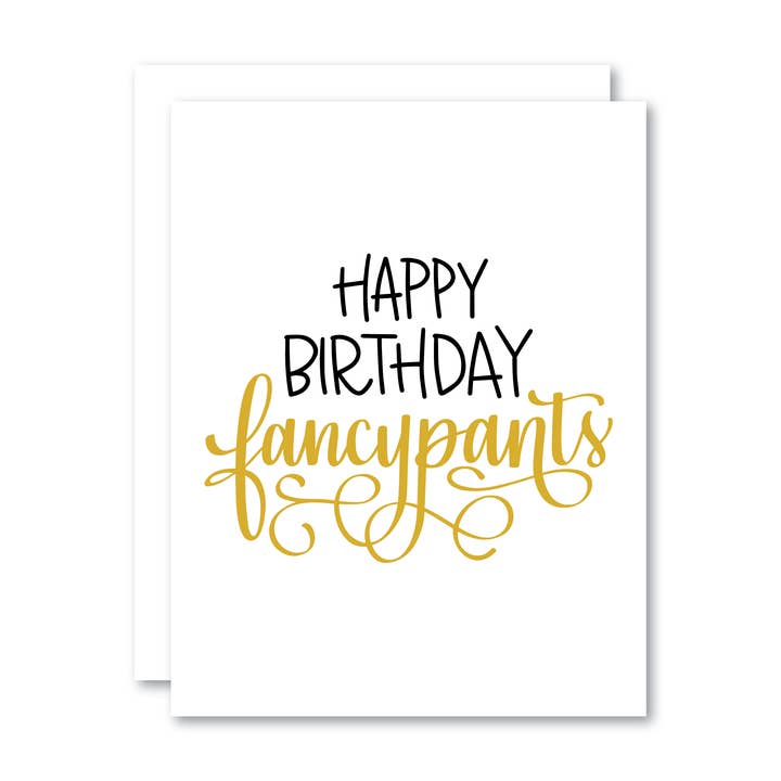 Happy Birthday Fancypants/carte pour la vente par Stevie + Bean Paperie