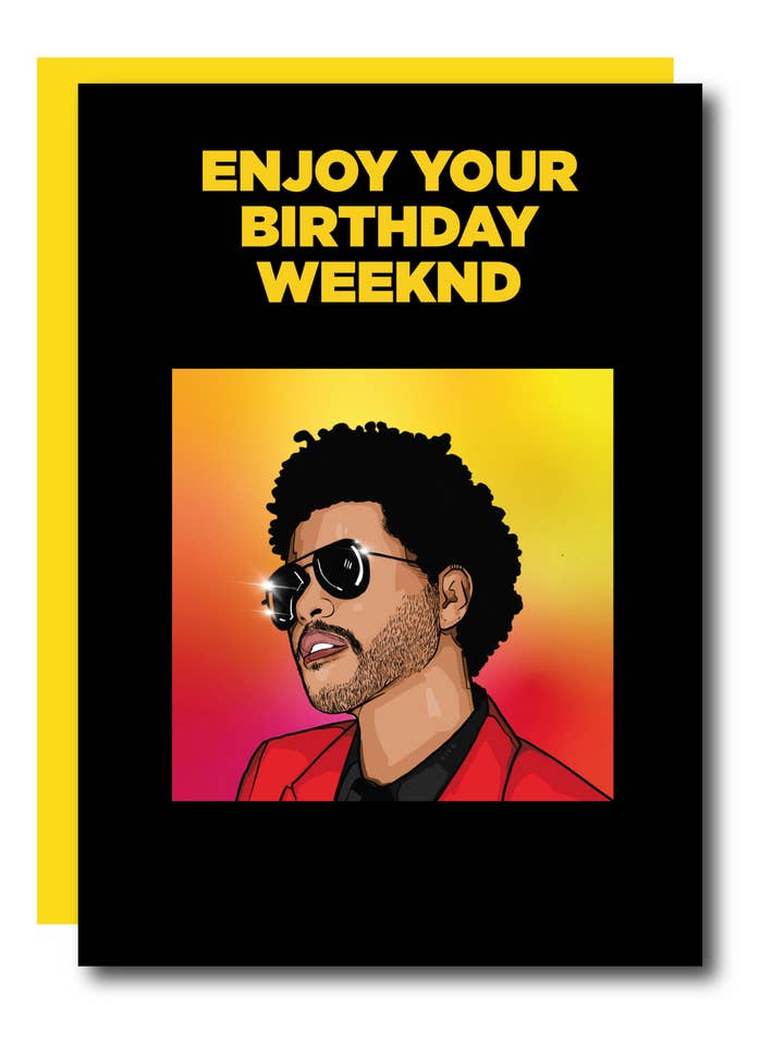 Profitez de votre carte de vœux d'anniversaire Weeknd pour la vente par Studio Soph (We Pay Your Import Fees - We Ship DDP)