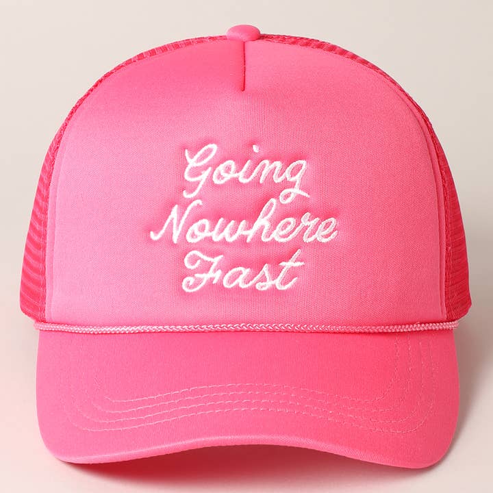 Fashion City - Wholesale Trucker Hat - Women's - Going Nowhere Fast Embroidery Foam Trucker Hat