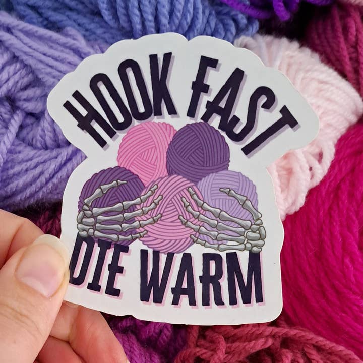 Hook Fast Die Warm Sticker | Goth Emo Halloween Crochet for wholesale by The Pigeon's Nest