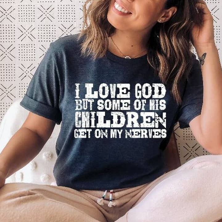 J'aime Dieu mais certains de Ses enfants m'énervent Couleur unique (Adulte) pour la vente par Heat Transfer Hub