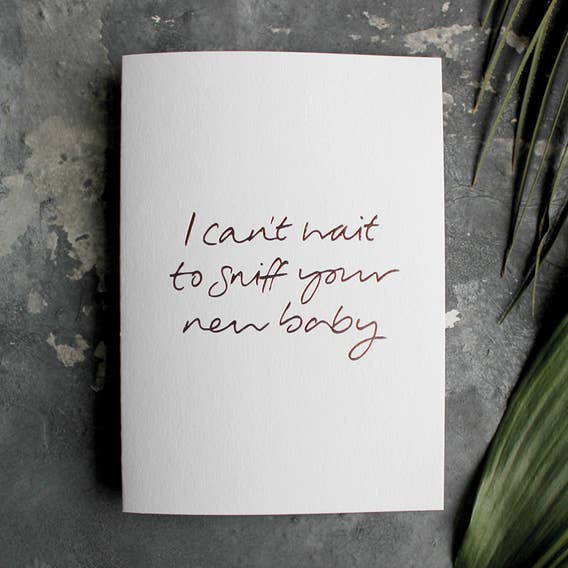 Biglietto con scritta «I Can 't Wawait to Sniff Your New Baby» per la vendita all'ingrosso da parte di Text From A Friend
