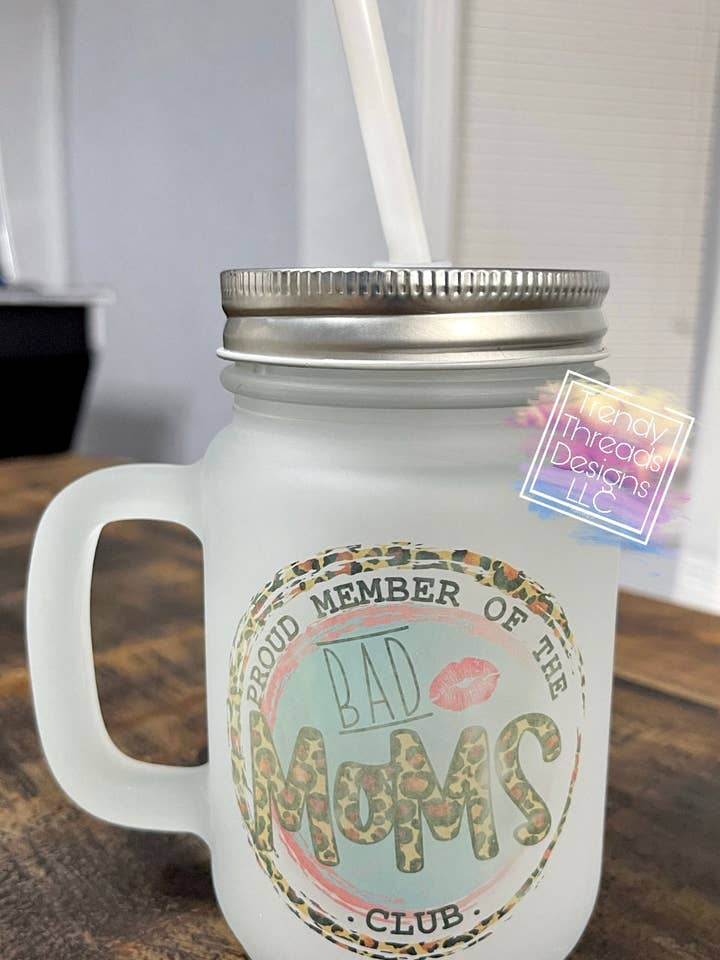 Dårlige mødre klub glas murer krukke for engroshandel hos Trendy Threads Designs LLC