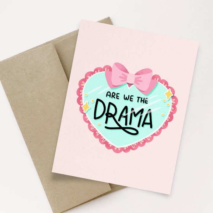 Are We The Drama Card for wholesale by Occasionalish