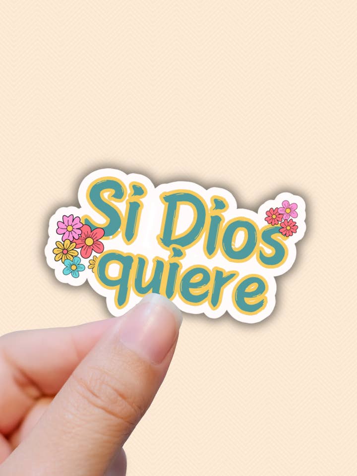 Si Dios quiere sticker, latina sticker, laptop decal for wholesale by Lalatina Shop