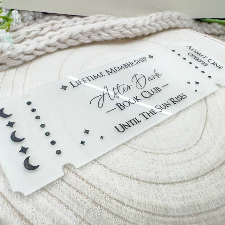 Between The Ink - Wholesale Bookmark - After Dark Book Club Ticket - Glow in the Dark Acrylic Bookmark