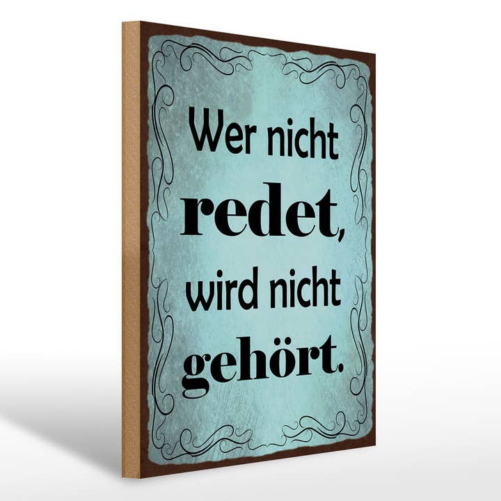Panneau en bois 30x40cm Qui ne parle pas n'est pas entendu pour la vente par Femer