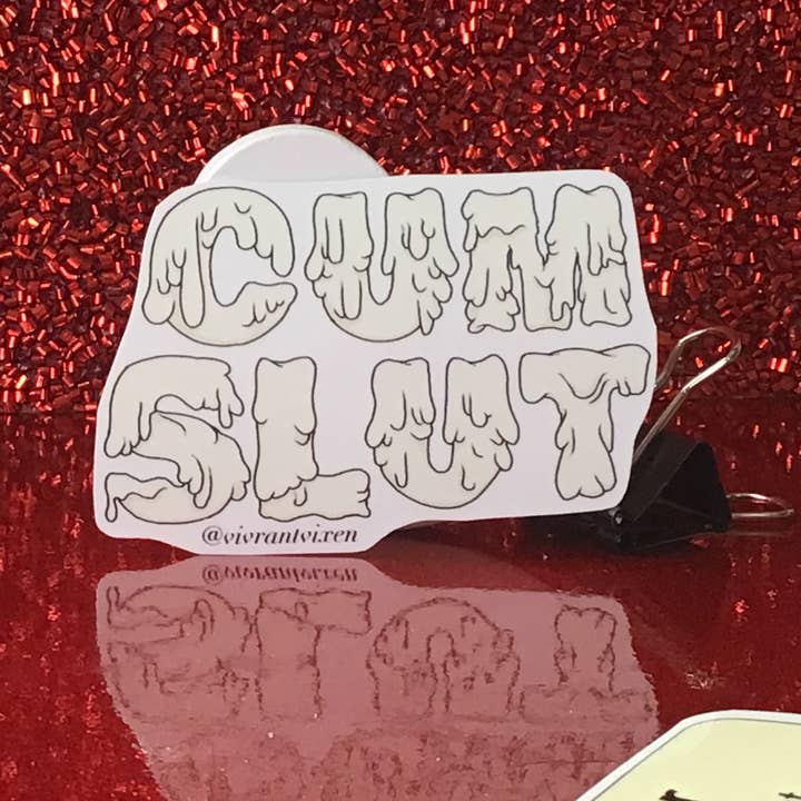 Vivrant Vixen - Wholesale Sticker - Cum Slut Adult Die Cut Vinyl Sticker, Sex Positive Art