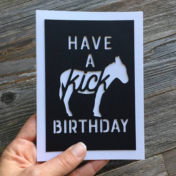 Have a Kick Ass Funny Birthday Card for wholesale by Louise Lauret