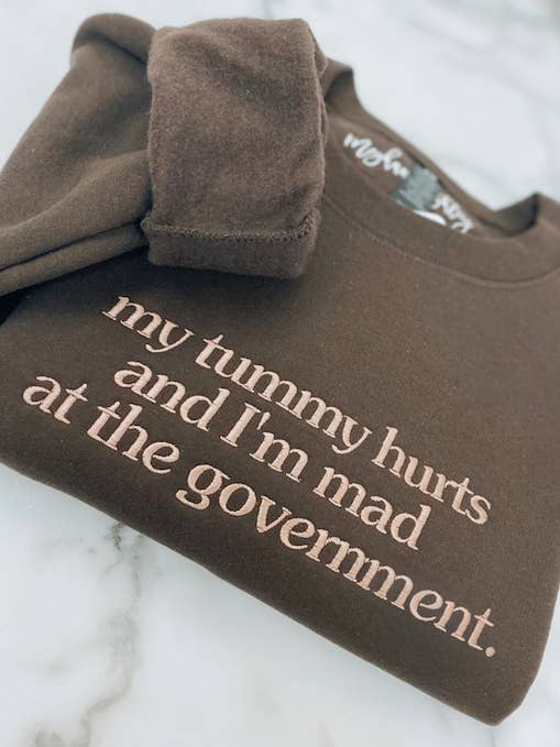 a minha barriga dói e estou zangado com o governo camisola bordada por atacado de Meghan Ashley Designs Inc.