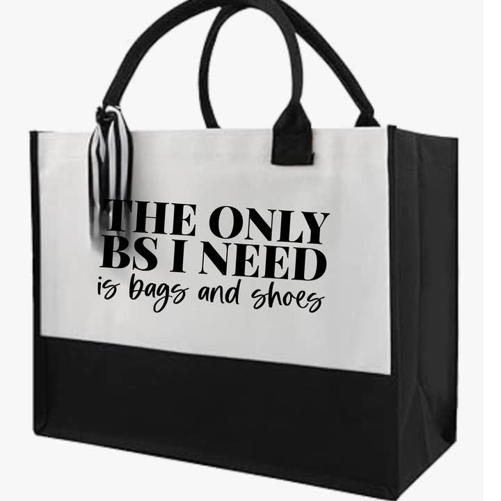 The Only BS I Need Tote Bag for wholesale by Top Knot Apparel