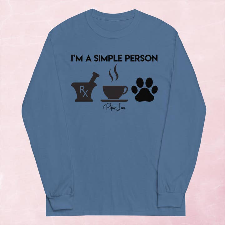 Piper Lou Collection - Wholesale Screen Printed T-Shirt - Women's - I'm A Simple Person Pharmacy Graphic Long Sleeve Tee4