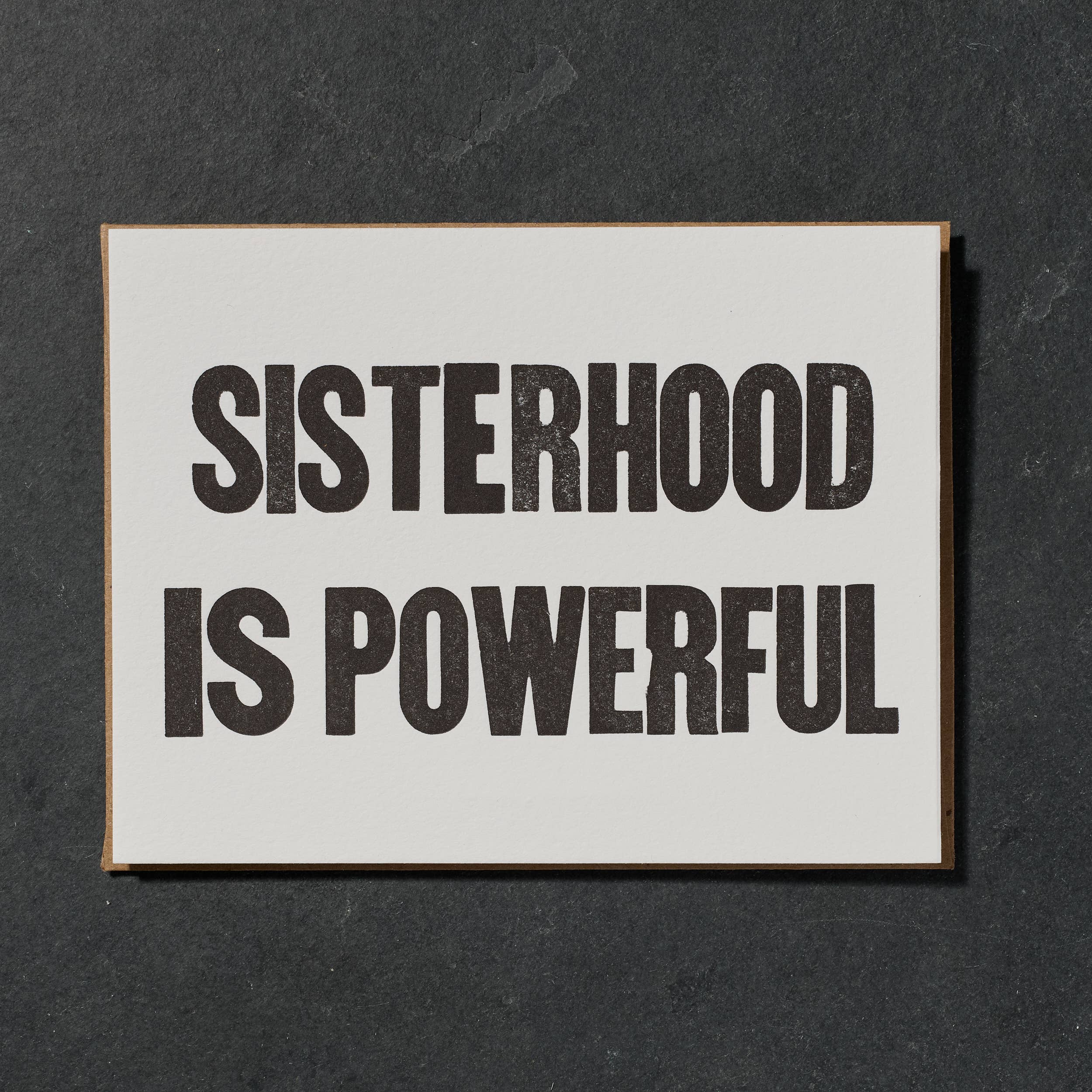 Etc. Letterpress - Wholesale Friendship Card - Sisterhood Is Powerful Card