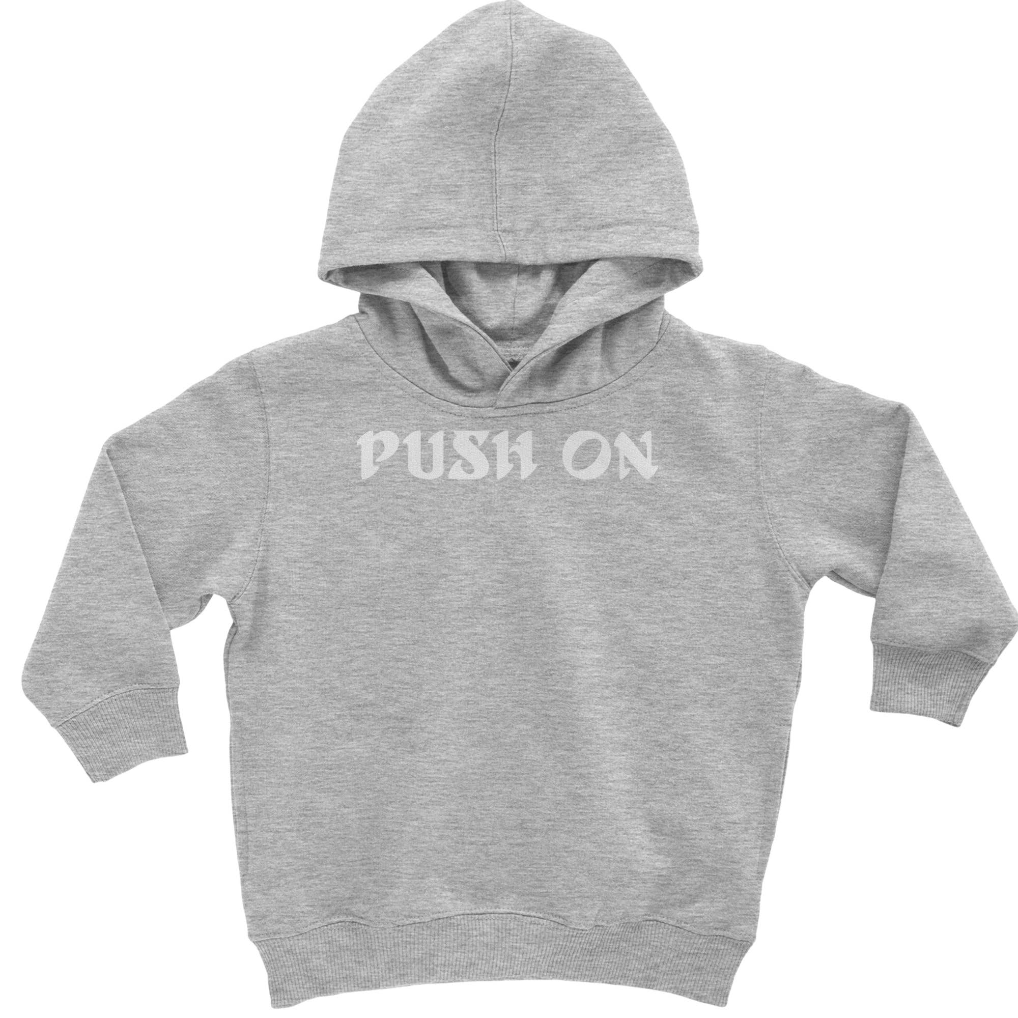 Expression Tees - Wholesale Hoodie - Kids - Push On Tush Push Toddler Hoodie Or Infant Fleece Romper2