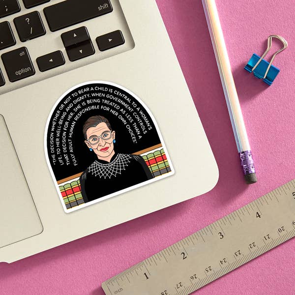 THE FOUND - Wholesale Sticker - RBG Pro-Choice Quote Die Cut Sticker1