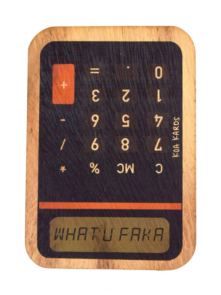 What U Faka Calculator for wholesale by Koa Kards