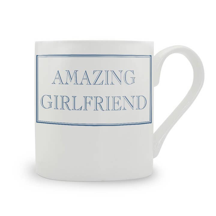 Amazing Girlfriend Bone China Mug for wholesale by Stubbs Mugs