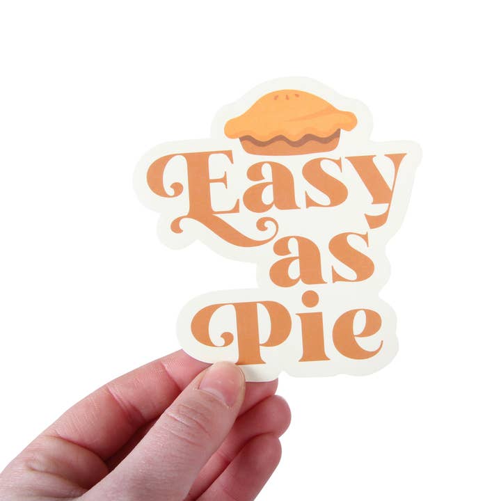 Easy As Pie Sticker for wholesale by Barrel Down South