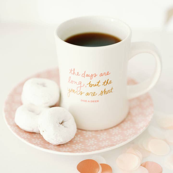 Doe A Deer - Wholesale Coffee Mug - The Days Are Long Mug