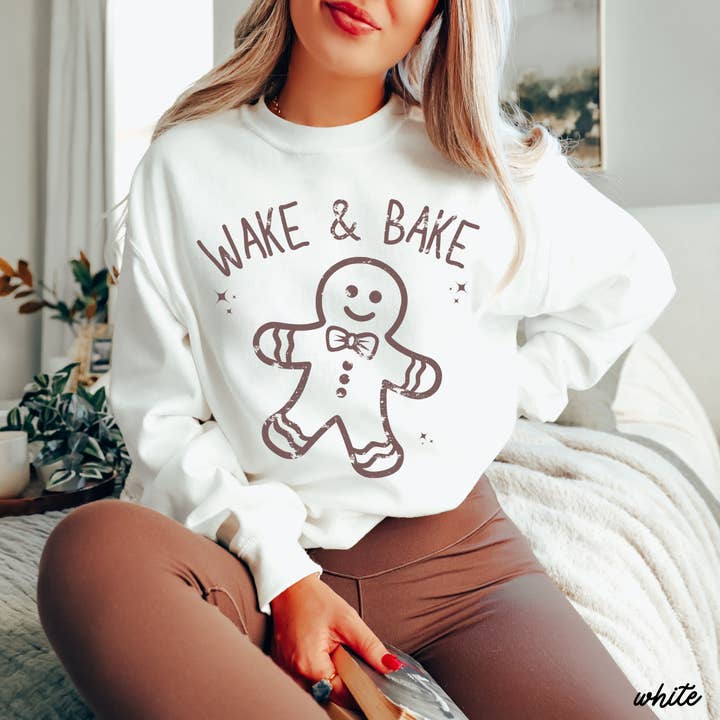 Chloe Vs Tank - Wholesale Graphic Sweatshirt - Unisex - Wake & Bake Gingerbread Baking Sweatshirt *3 Colors (S-3X)2