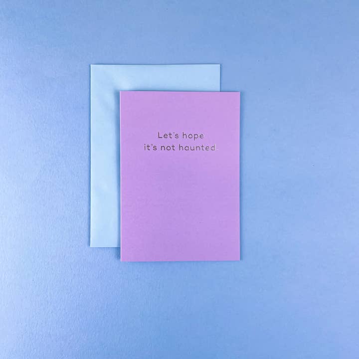 Mean Mail – wholesale House-warming card – Let's hope it's not haunted. new home card1