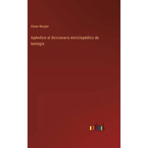 Books by splitShops - Wholesale Book - Adult - Apéndice al diccionario enciclopédico de teología - Hardcover