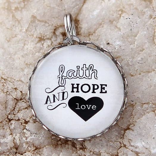 Faith Hope Love Round Charm for wholesale by Jennifer Dahl Designs LLC