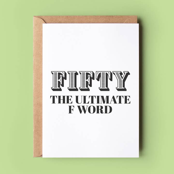 Fifty The Ultimate F word for wholesale by Wonky Cards