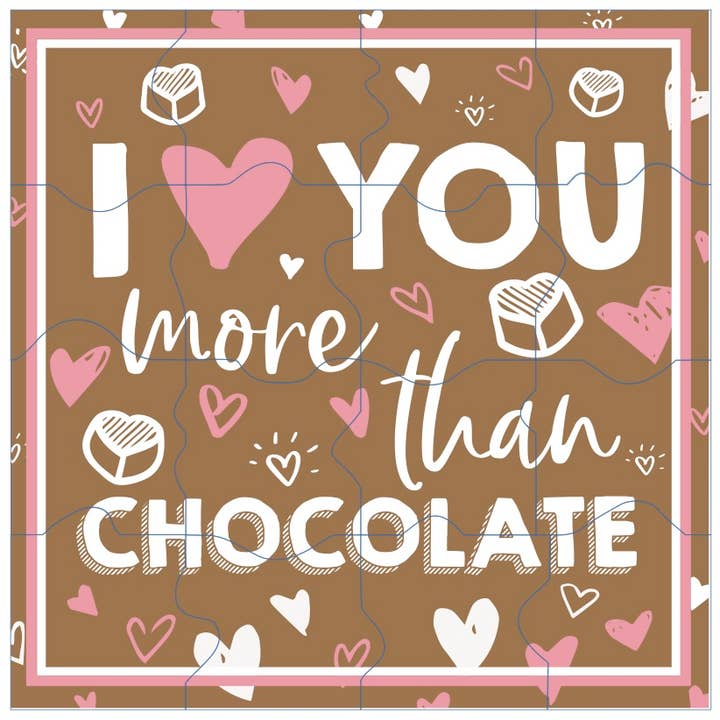 Chouquette - Venta al por mayor Chocolate - Puzzle de chocolate - Te quiero más que al chocolate - SAN VALENTÍN