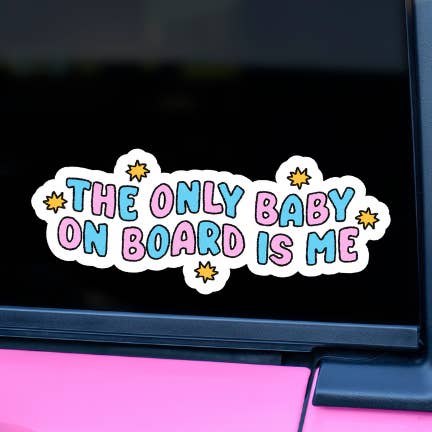 Adhesivo de vinilo para parachoques con texto «The Only Baby On Board Is Me» para venta al por mayor de Get Stoked
