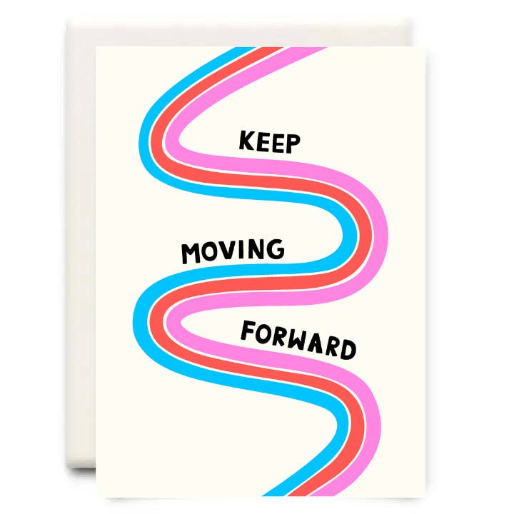 Keep Moving Forward | Grußkarte für den Alltag für den Großhandel von Inkwell Cards