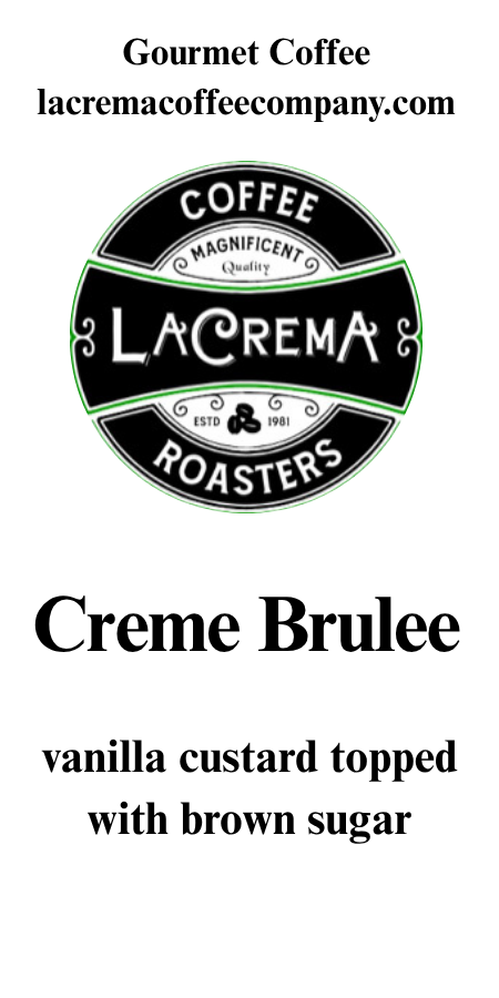 La Crema Coffee Company - Vente Café moulu - Pot Parfait de Crème Brûlée 1,5 oz1