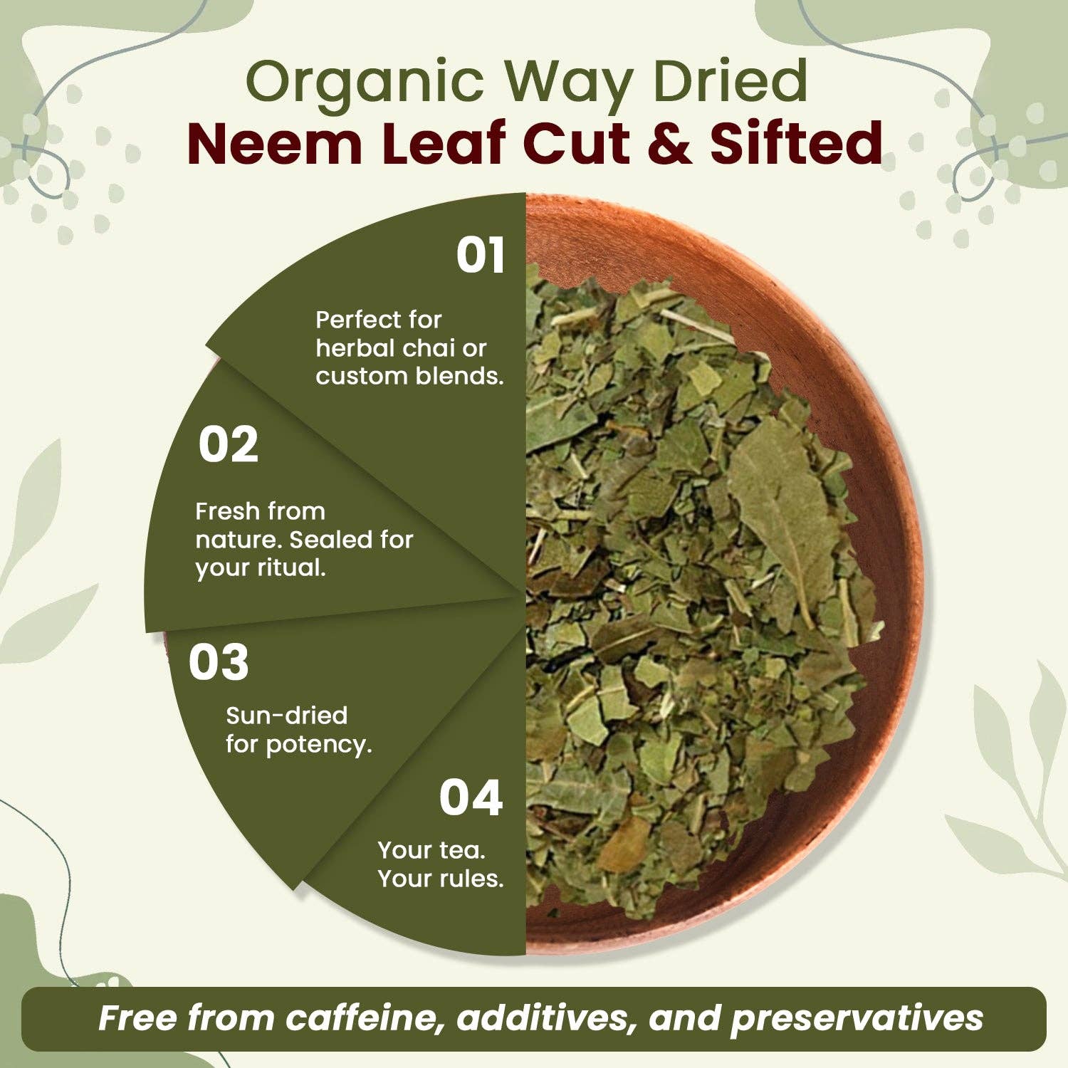 Organic Way LLC - Wholesale Herbs - Neem Leaf Cut and sifted | Herbal Tea | Premium Neem Leaf | USDA Certified | Non GMO & Gluten Free | Origin - India5