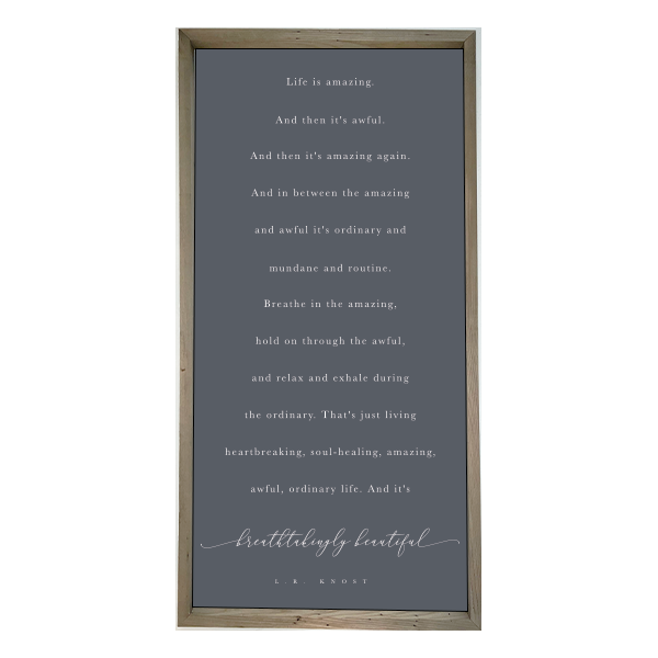 Brayden and Brooks - Vente Pancarte - Chêne fin 24 x 48 - Life Is Amazing2