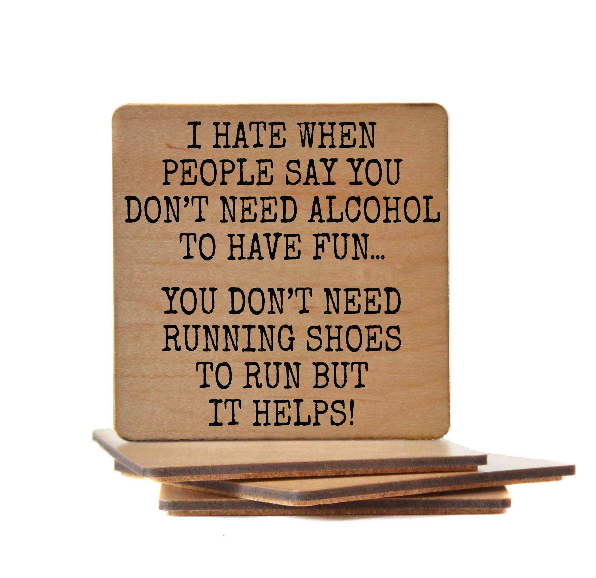 Driftless Studios - Wholesale Coasters - Coasters - You Don't Need Running Shoes Funny Wooden Coaster