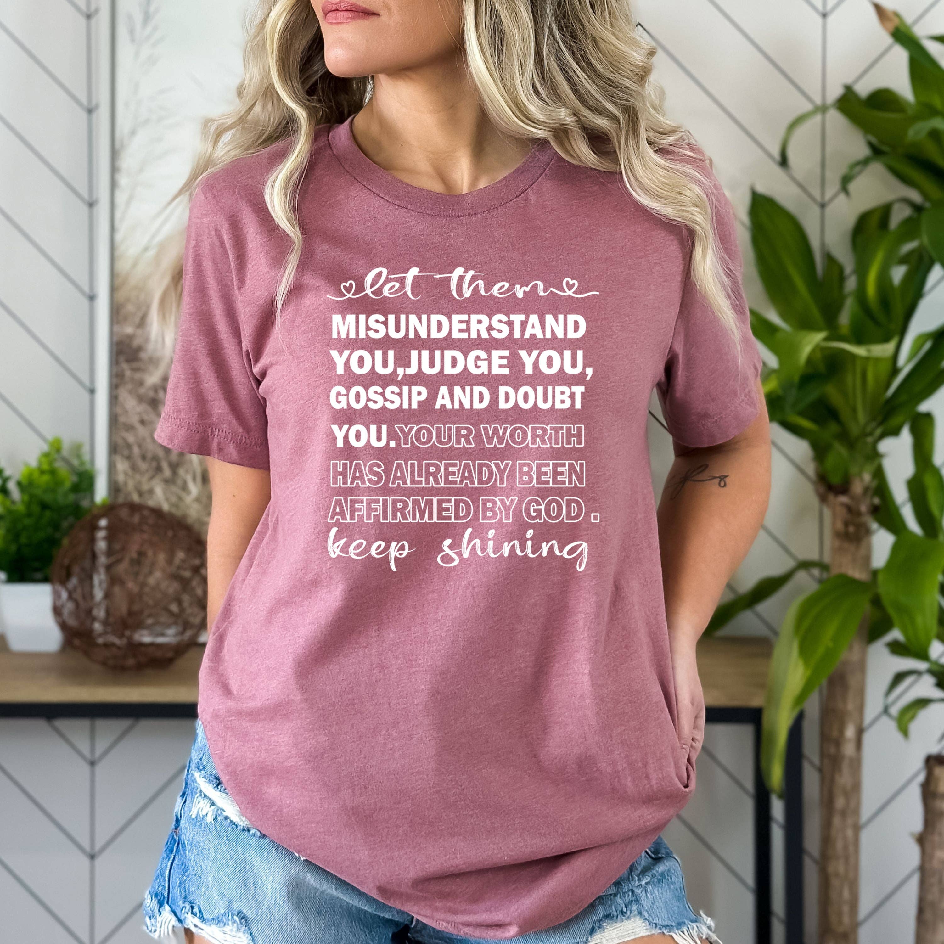 LA Shirt Company - Wholesale T-Shirt (Graphic) - Women's - Let Them Misunderstand You - Bella canvas2