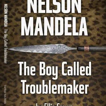 Books by splitShops - Wholesale Book - Adult - Nelson Mandela: The Boy Called Troublemaker - Paperback