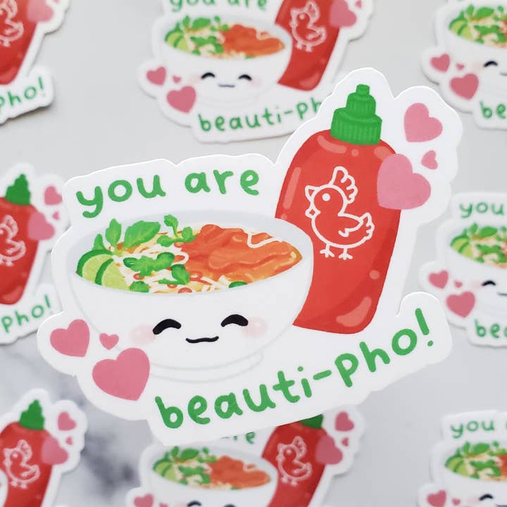 You Are Beauti-pho sticker, Pho sticker, Pho Lover, Noodles for wholesale by Muijistudio
