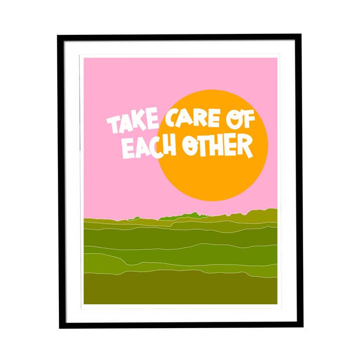 Stampa Prendetevi Cura l'uno dell'altro per la vendita all'ingrosso da parte di Artifacts of Joy