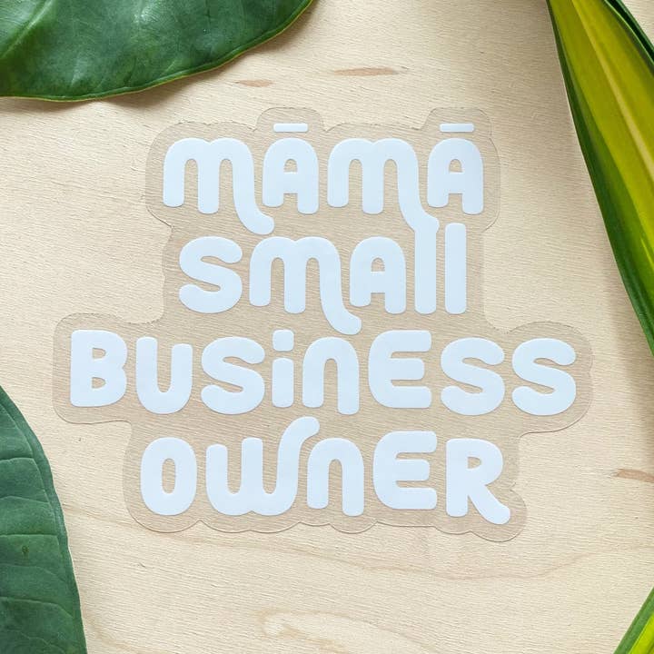 MĀMĀ Small Biz Sticker for wholesale by Kaimade